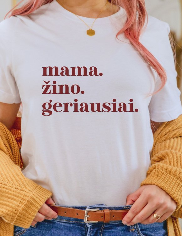 Moteriški marškinėliai "Mama žino geriausiai" 