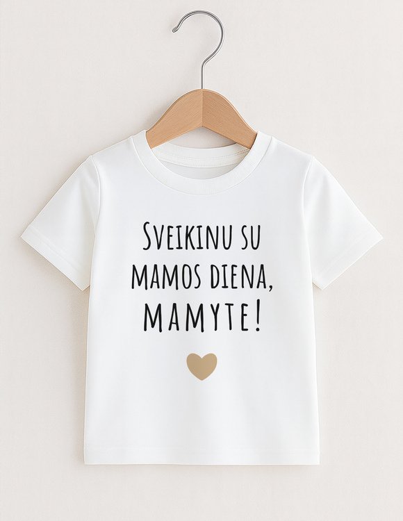 Vaikiški marškinėliai "MAMOS DIENA"